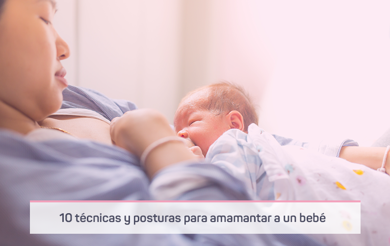 trampa lento ambición 10 técnicas y posturas para amamantar a un bebé - Mamita Feliz