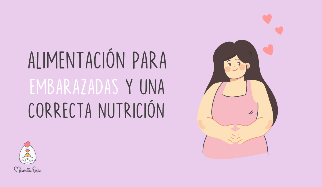 Alimentación para embarazadas y una correcta nutrición